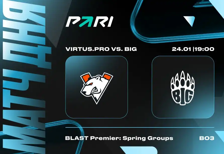 PARI: Virtus.pro победит BIG на старте на BLAST Premier: Spring Groups 2024